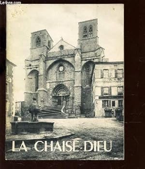 Image du vendeur pour L'ABBAYE DE LA CHAISE-DIEU mis en vente par Le-Livre