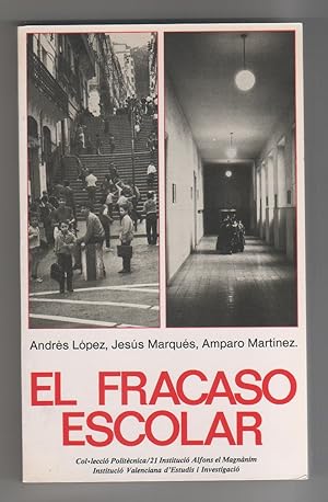 Seller image for El fracaso escolar. Percepciones y vivencias. for sale by Librera El Crabo