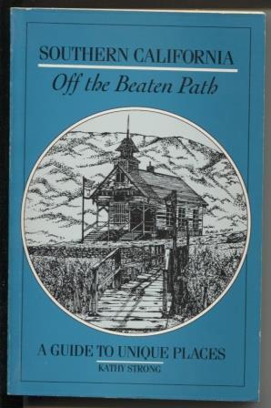 Image du vendeur pour Off the Beaten Path Southern California mis en vente par E Ridge Fine Books