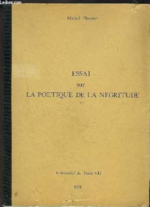 Immagine del venditore per ESSAI SUR LA POETIQUE DE LA NEGRITUDE- TOME 1 venduto da Le-Livre