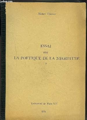 Immagine del venditore per ESSAI SUR LA POETIQUE DE LA NEGRITUDE - TOME 3 venduto da Le-Livre