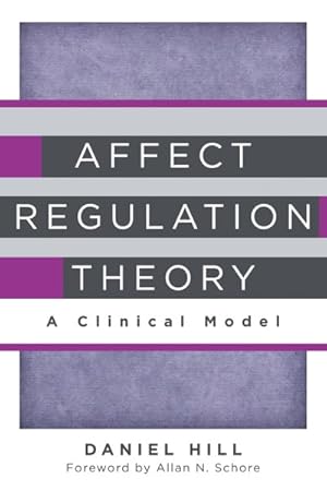 Seller image for Affect Regulation Theory : A Clinical Model for sale by GreatBookPrices