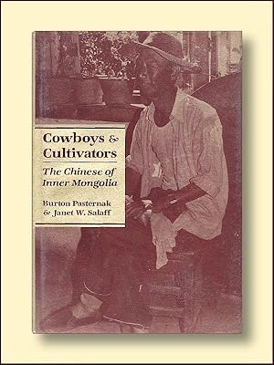 Cowboys and Culrtivators The Chinese of Inner Mongolia