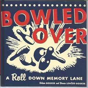 Seller image for Bowled Over: A Roll Down Memory Lane for sale by Bookfeathers, LLC