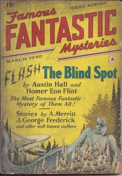 Bild des Verkufers fr FAMOUS FANTASTIC MYSTERIES: March, Mar. 1940 ("The Blind Spot"; "Conquest of The Moon Pool") zum Verkauf von Books from the Crypt