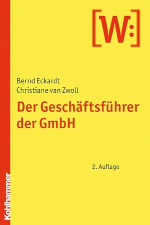 Seller image for Der Geschftsfhrer der GmbH for sale by Bunt Buchhandlung GmbH