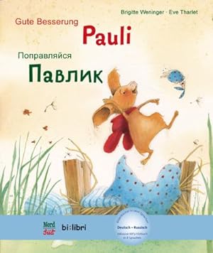 Bild des Verkufers fr Gute Besserung Paul. Kinderbuch Deutsch-Russisch mit MP3-Hrbuch zum Herunterladen zum Verkauf von AHA-BUCH GmbH