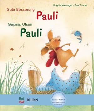 Bild des Verkufers fr Gute Besserung Paul. Kinderbuch Deutsch-Trkisch mit MP3-Hrbuch zum Herunterladen zum Verkauf von AHA-BUCH GmbH