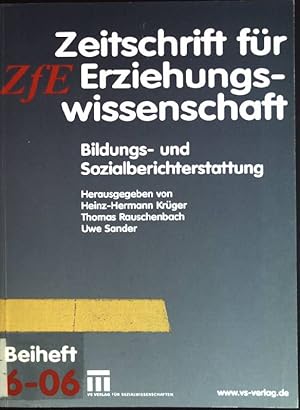 Immagine del venditore per Bildungs- und Sozialberichterstattung Zeitschrift fr Erziehungswissenschaft, Beiheft; 6 venduto da books4less (Versandantiquariat Petra Gros GmbH & Co. KG)