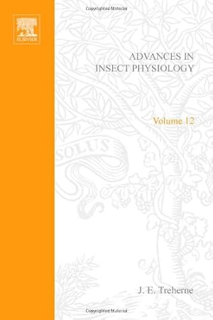 Advances in Insect Physiology: v. 12