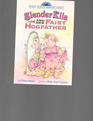 Bild des Verkufers fr Slender Ella and Her Fairy Hogfather (First Choice Chapter Book) zum Verkauf von TuosistBook