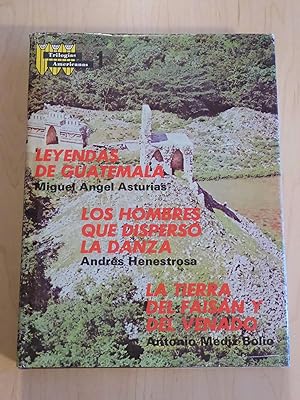 Leyendas De Guatemala; Los Hombres Que Disperso La Danza; La Tierra Del Faisan Y Del Venado