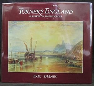 Turner's England : A Survey in Watercolors