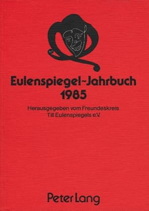 Imagen del vendedor de Eulenspiegel-Jahrbuch 1985 (25. Jahrgang). a la venta por Tills Bcherwege (U. Saile-Haedicke)