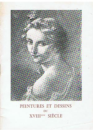 Peintures et dessins du XVIIIème siècle - provenant des collections des Musèes du Mans, de Rennes...