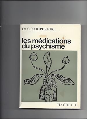 Les médications du psychisme