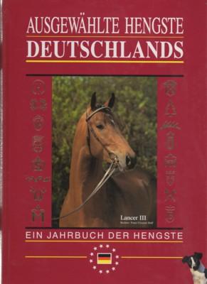 Ausgewählte Hengste Deutschland. Ein Jahrbuch der Hengste.
