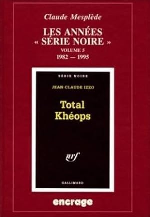 Les Années "Série Noires" volume 5 1982-1995