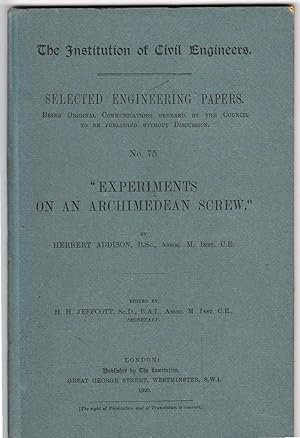 "Experiments on an Archimedean screw", (The Institution of Civil Engineers. Selected engineering ...