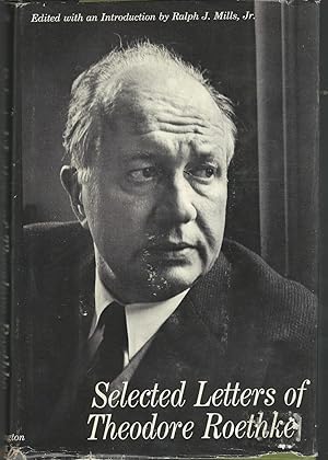 Seller image for Selected Letters of Theodore Roethke for sale by Dorley House Books, Inc.