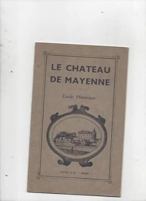 Le château de mayenne