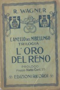 L'ORO DEL RENO PROLOGO DELLA TRILOGIA L'ANELLO DEL NIBELUNGO