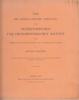 Über die ethnologische Stellung der prähistorischen und protohistorischen Ägypter nebst Bemerkung...