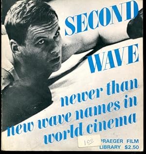 Second Wave: Newer Than New Wave Names in World Cinema