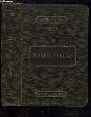 Imagen del vendedor de AGENDA DUNOD: TRAVAUX PUBLICS- A L USAGE DES INGENIEURS, ARCHITECTES, ENTREPRENEURS, CONDUCTEURS, AGENTS VOYERS, METREURS ET COMMIS DE TRAVAUX- Premire partie- Chapitre 1: Rsistance des matriaux- Chapitre 2: Terrassements- Chapitre 3: Matriaux de. a la venta por Le-Livre