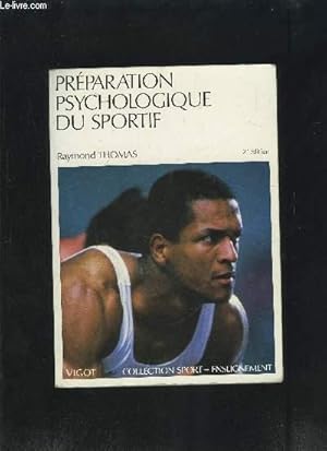 PREPARATION PSYCHOLOGIQUE DU SPORTIF- 2ème édition