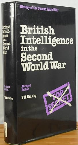 Seller image for History of the Second World War: British Intelligence in the Second World War. Abridged Edition for sale by Duck Cottage Books