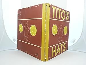 Seller image for TITO'S HATS for sale by Live Oak Booksellers