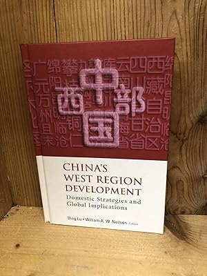 Immagine del venditore per China's West Region Development: Domestic Strategies and Global Implications venduto da BEACON BOOKS