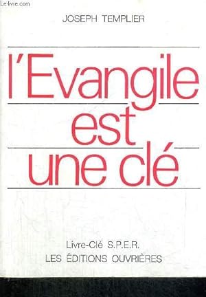 Bild des Verkufers fr L EVANGILE EST UNE CLE zum Verkauf von Le-Livre