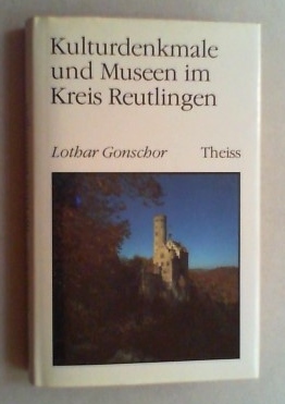 Bild des Verkufers fr Kulturdenkmale und Museen im Kreis Reutlingen. zum Verkauf von Antiquariat Sander
