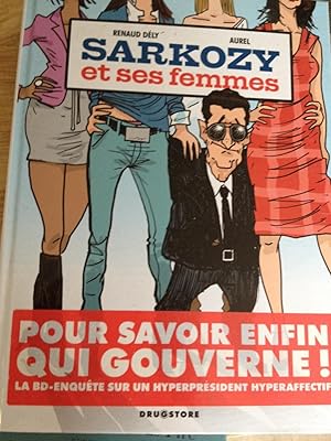 Bild des Verkufers fr Sarkozy et ses Femmes zum Verkauf von Ocean Tango Books