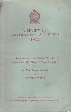 A Review of Government Activities 1972.