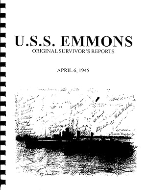 Imagen del vendedor de U.S.S. Emmons Original Survivors' Reports: April 6, 1945 a la venta por Masalai Press