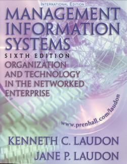 Seller image for Management information systems. Organization and technology in the networked enterprise for sale by Antiquariaat Parnassos vof