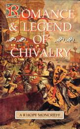 Romance & legend of chivalry