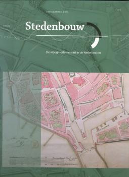 Stedenbouw. De vroegmoderne stad in de Nederlanden. Systematisch deel en kaartendeel ( dus twee b...