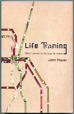 Imagen del vendedor de Life training : short stories to be read on trains. a la venta por Lost and Found Books