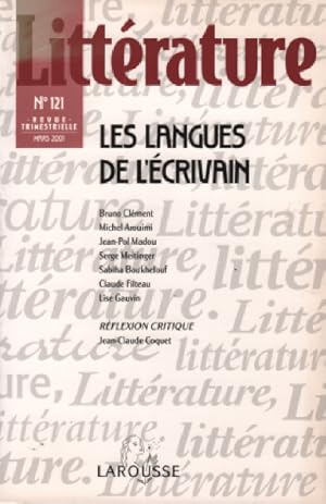 Litterature n° 121 / les langues de l'ecrivain