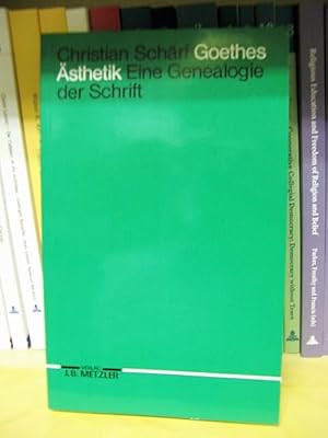 Bild des Verkufers fr Goethes Asthetik: Eine Genealogie Der Schrift zum Verkauf von PsychoBabel & Skoob Books