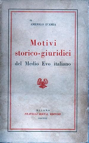 Motivi storico-giuridici del medio evo italianao