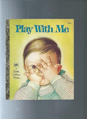 Seller image for PLAY WITH ME for sale by ODDS & ENDS BOOKS