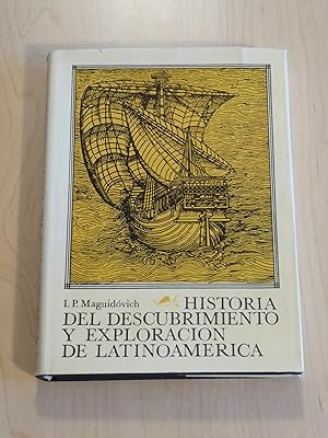 Bild des Verkufers fr Historia del Descubrimiento y Exploracion de Latinoamerica zum Verkauf von Bradley Ross Books