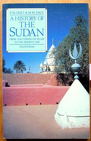 Bild des Verkufers fr A History of the Sudan. From the Coming of Islam to the Present Day zum Verkauf von Ken Jackson