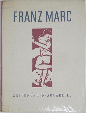 Franz Marc: Zeichnungen--Aquarelle
