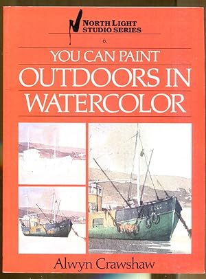 You Can Paint Outdoors In Watercolor